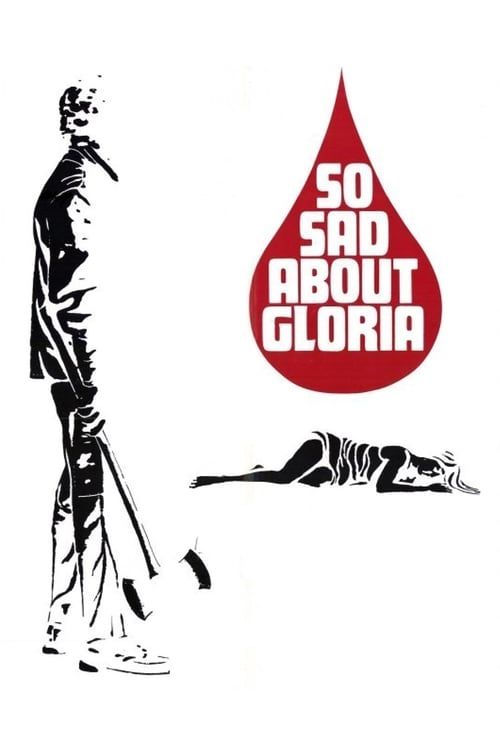 Key visual of So Sad About Gloria