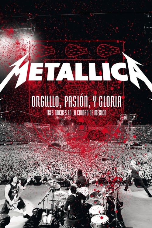 Key visual of Metallica: Pride, Passion and Glory - Three Nights in Mexico City