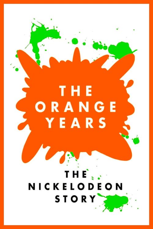 Key visual of The Orange Years: The Nickelodeon Story