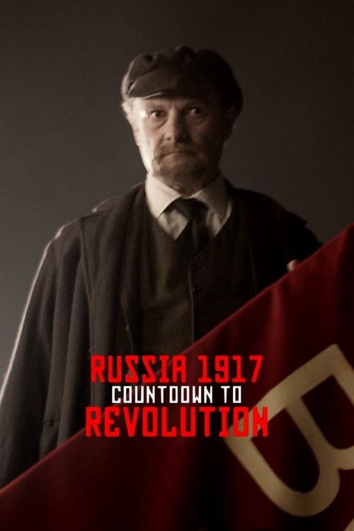 Key visual of Russia 1917: Countdown to Revolution