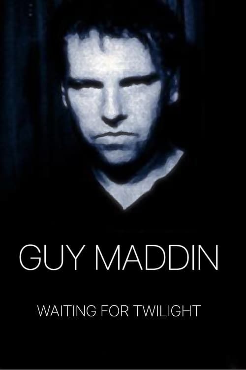 Key visual of Guy Maddin: Waiting for Twilight