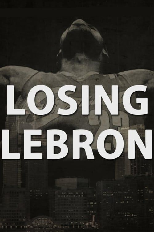 Key visual of Losing LeBron