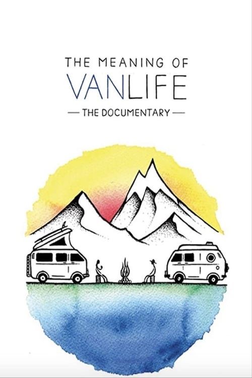 Key visual of The Meaning of Vanlife