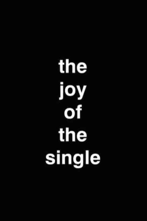 Key visual of The Joy Of The Single