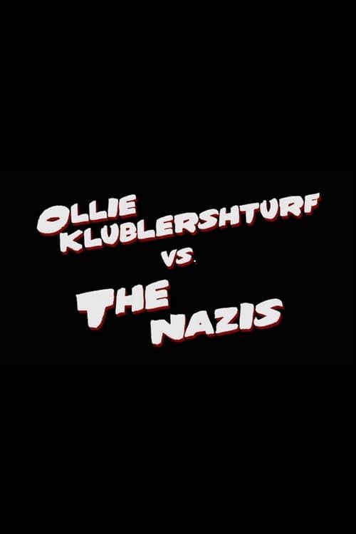 Key visual of Ollie Klublershturf vs. the Nazis