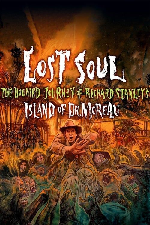 Key visual of Lost Soul: The Doomed Journey of Richard Stanley's “Island of Dr. Moreau”