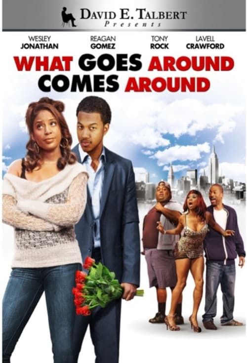 Key visual of David E. Talbert's What Goes Around Comes Around