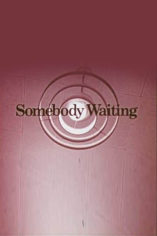 Key visual of Somebody Waiting