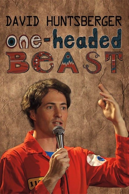 Key visual of David Huntsberger: One-Headed Beast