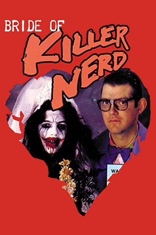 Key visual of Bride Of Killer Nerd