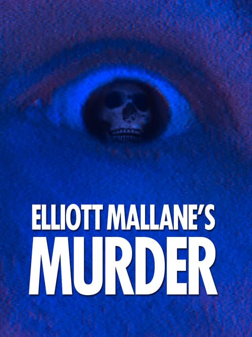 Key visual of Elliott Mallane's Murder