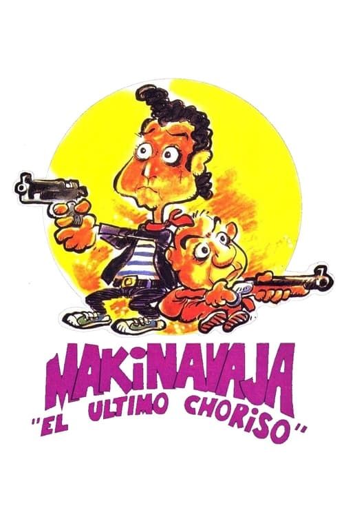 Key visual of Makinavaja, el último choriso