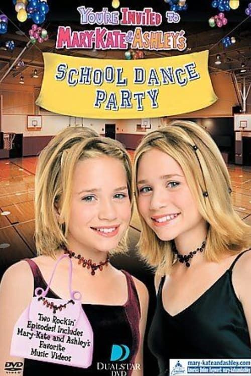 Key visual of You're Invited to Mary-Kate & Ashley's School Dance Party