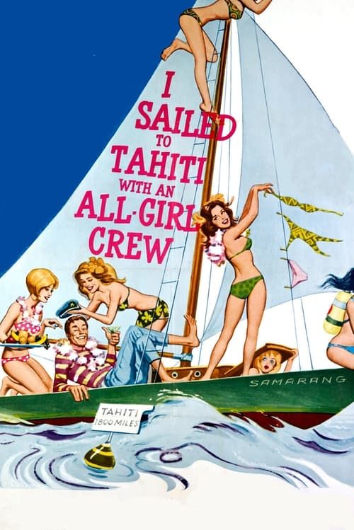 Key visual of I Sailed to Tahiti with an All Girl Crew