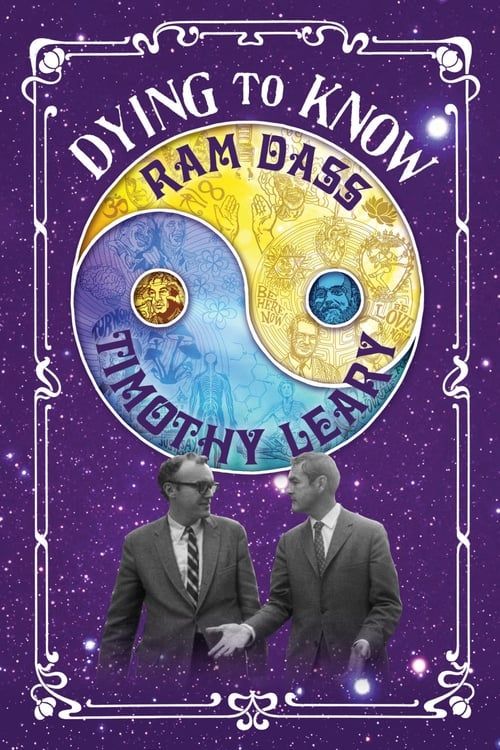 Key visual of Dying to Know: Ram Dass & Timothy Leary