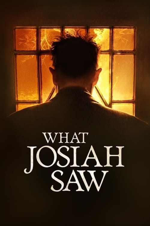 Key visual of What Josiah Saw