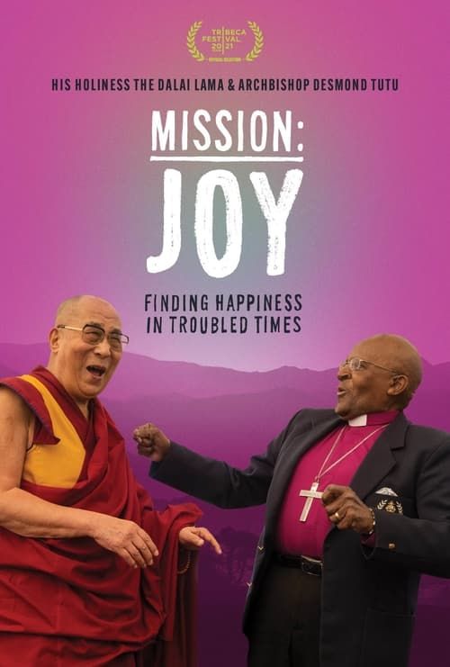 Key visual of Mission: Joy - Finding Happiness in Troubled Times