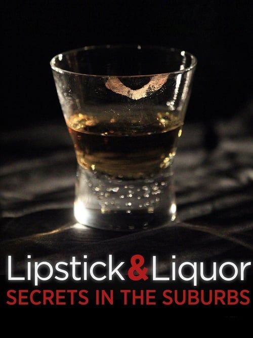 Key visual of Lipstick and Liquor