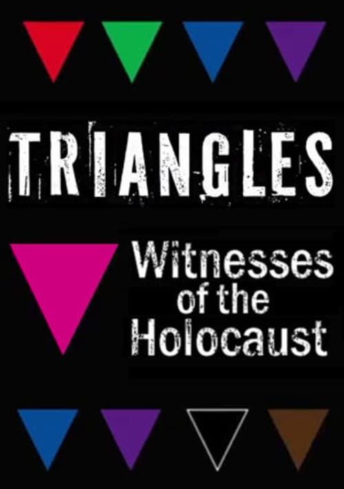 Key visual of Triangles: Witnesses of the Holocaust