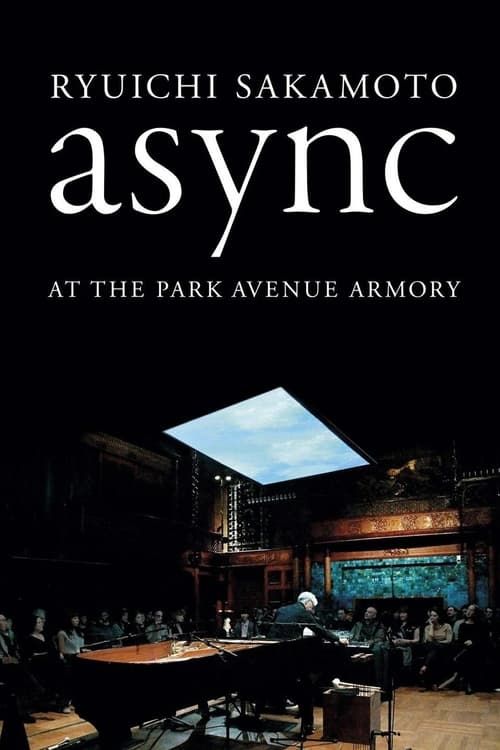 Key visual of Ryuichi Sakamoto: async at the Park Avenue Armory