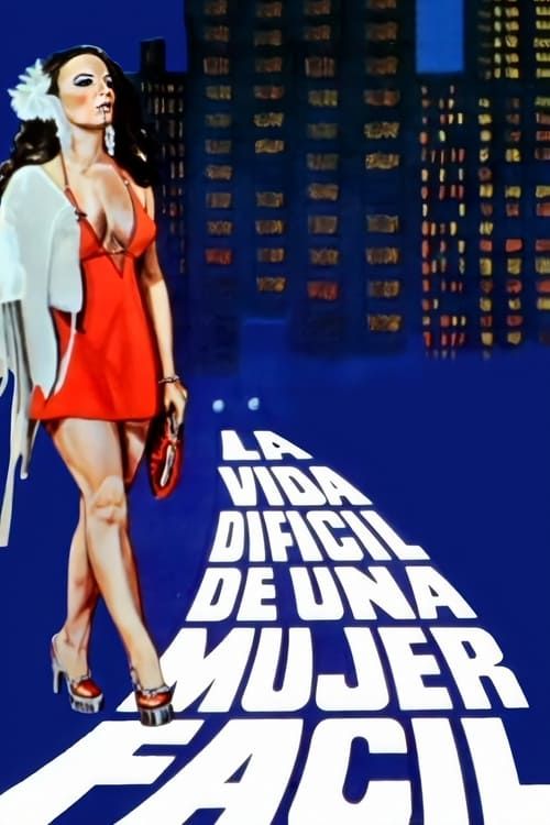 Key visual of La vida difícil de una mujer fácil