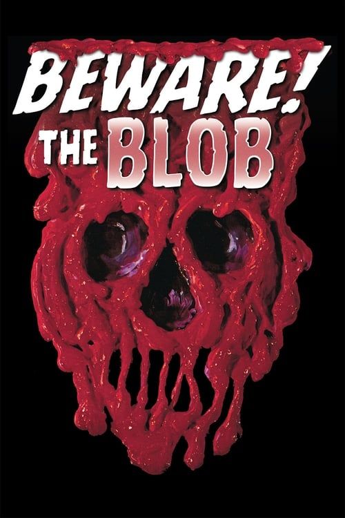 Key visual of Beware! The Blob