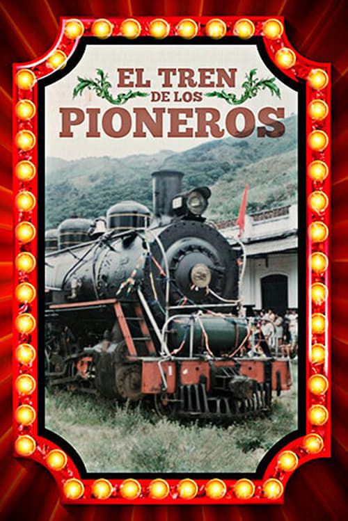 Key visual of El Tren de los Pioneros