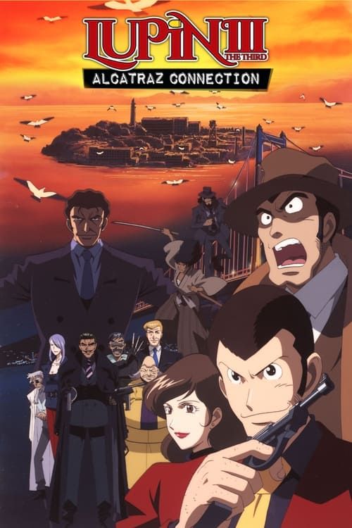 Key visual of Lupin the Third: Alcatraz Connection