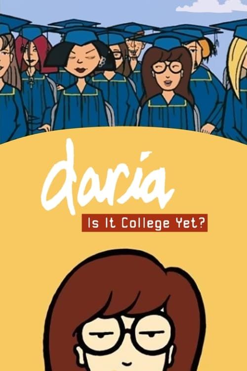 Key visual of Daria in 'Is It College Yet?'