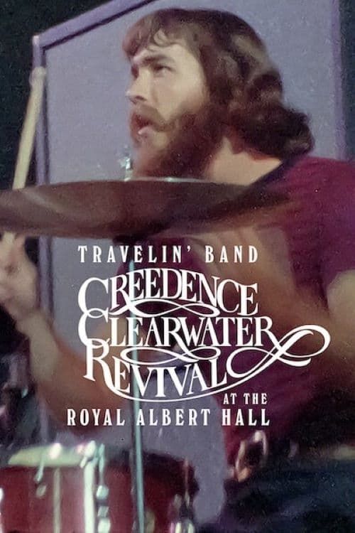 Key visual of Travelin' Band: Creedence Clearwater Revival at the Royal Albert Hall