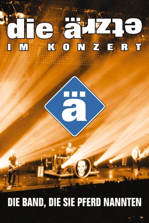 Key visual of Die Ärzte: Die Band, die sie Pferd nannten