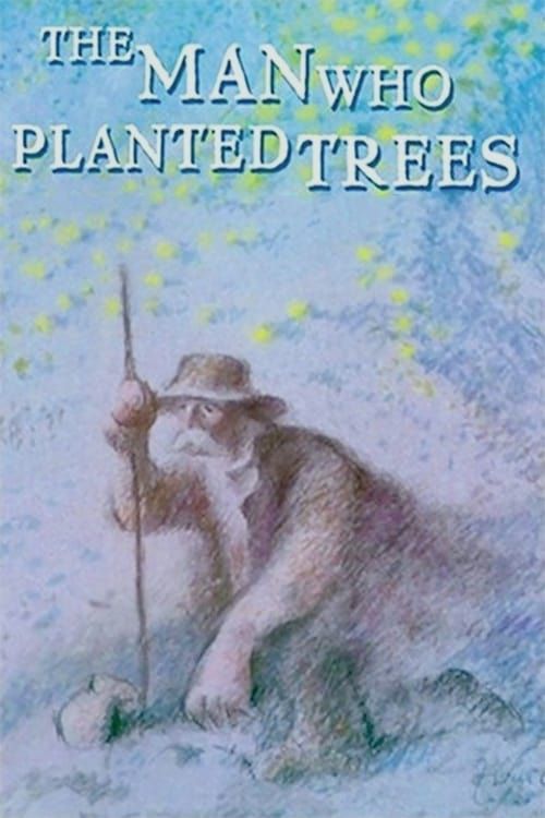 Key visual of The Man Who Planted Trees
