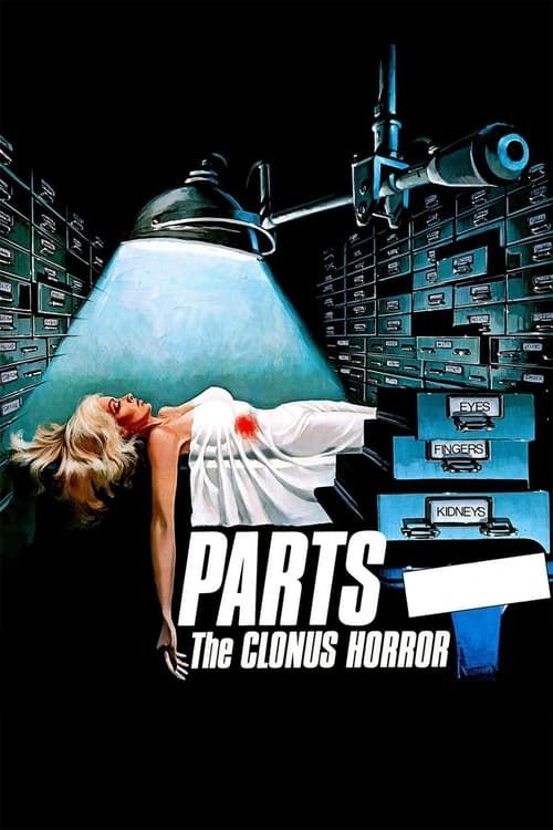 Key visual of Parts: The Clonus Horror