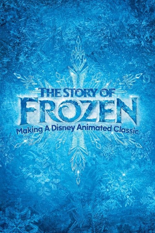 Key visual of The Story of Frozen: Making a Disney Animated Classic