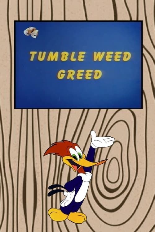 Key visual of Tumble Weed Greed