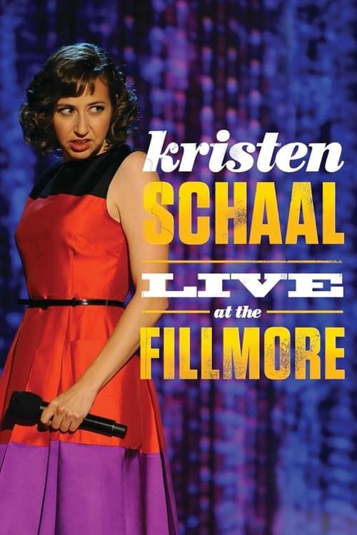 Key visual of Kristen Schaal: Live at the Fillmore