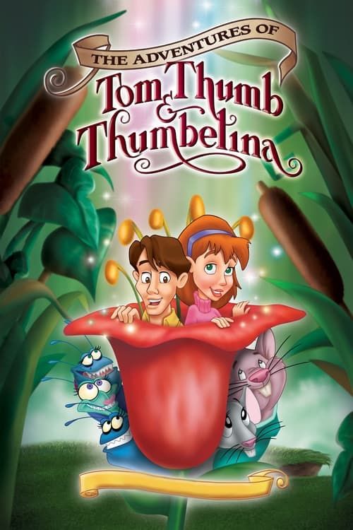 Key visual of The Adventures of Tom Thumb and Thumbelina