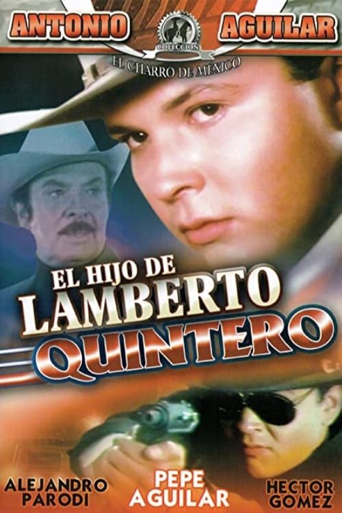 Key visual of El hijo de Lamberto Quintero