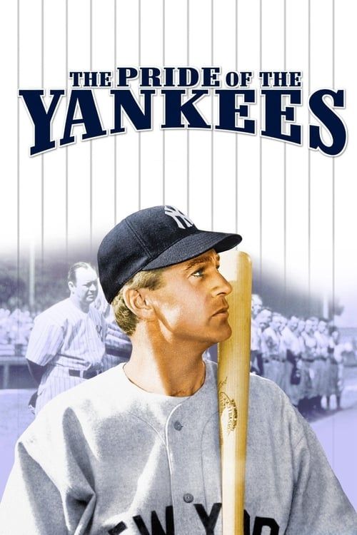 Key visual of The Pride of the Yankees