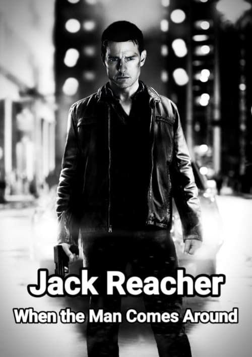 Key visual of Jack Reacher: When the Man Comes Around
