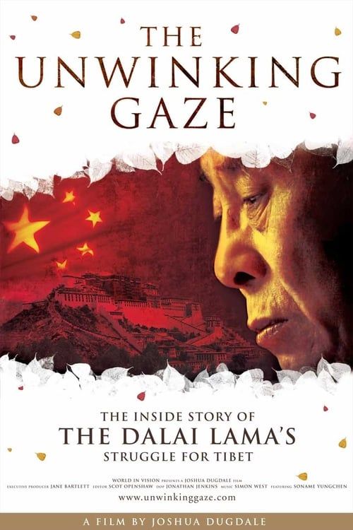 Key visual of The Unwinking Gaze:The Inside Story of the Dalai Lama's Struggle for Tibet