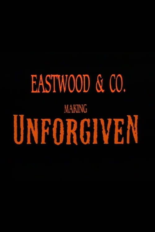 Key visual of Eastwood & Co.: Making 'Unforgiven'