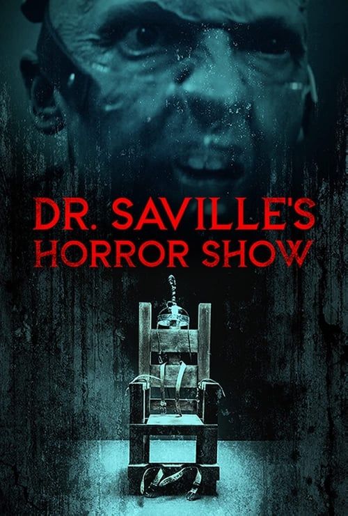 Key visual of Dr. Saville's Horror Show