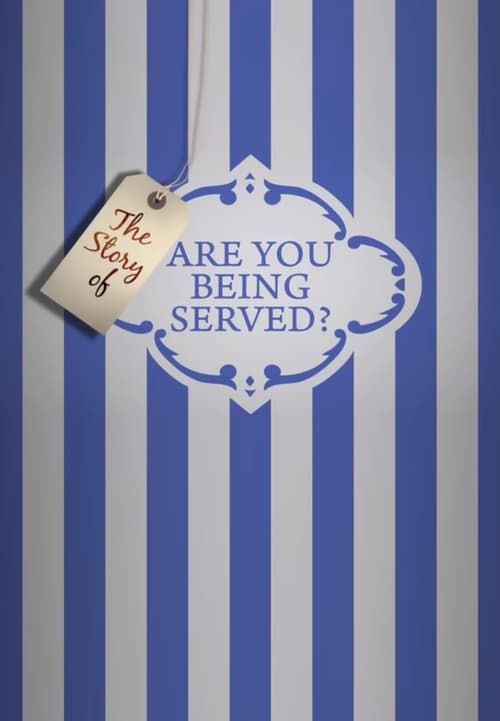 Key visual of The Story of 'Are You Being Served?'