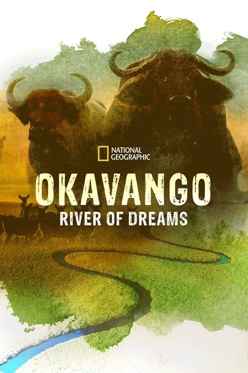 Key visual of Okavango: River of Dreams - Director's Cut