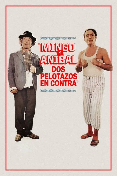 Key visual of Mingo y Aníbal, dos pelotazos en contra