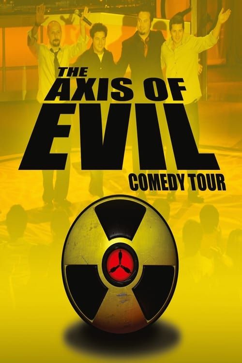 Key visual of The Axis of Evil Comedy Tour