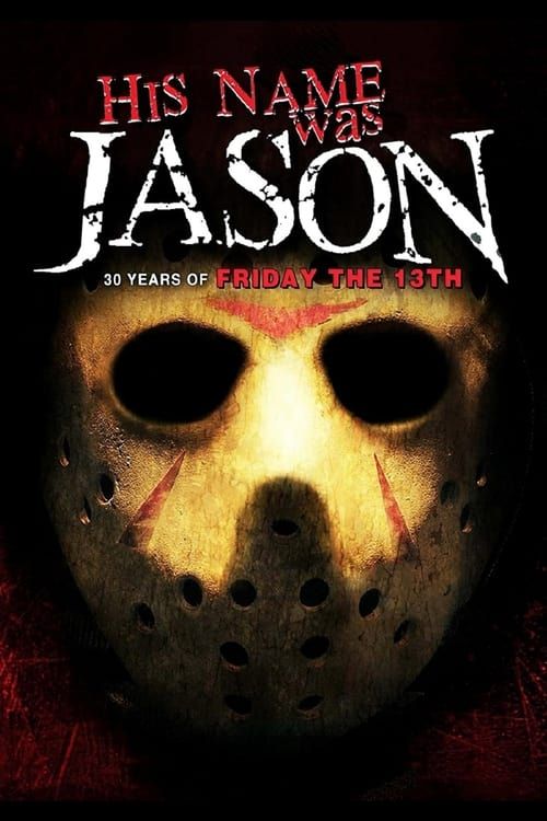 Key visual of His Name Was Jason: 30 Years of Friday the 13th