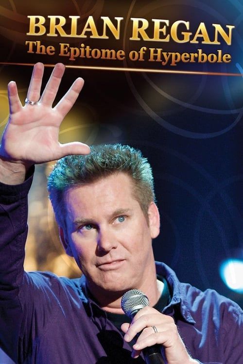 Key visual of Brian Regan: The Epitome of Hyperbole