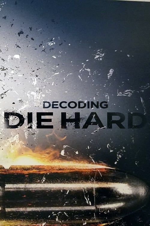 Key visual of Decoding Die Hard